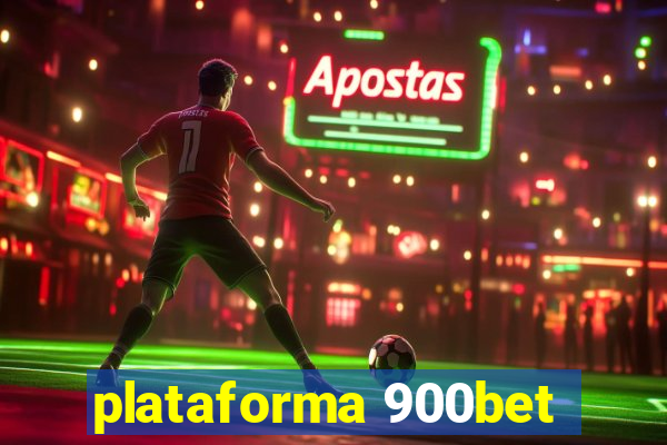 plataforma 900bet